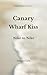Canary Wharf Kiss: Nike to Nike: A Philosophical Novel of Energy, Distance, and Human Connection