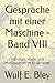 Gespräche mit einer Maschine - Band VIII: Wahrheit, Macht und Manipulation im KI-Zeitalter (German Edition)