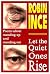 Let the Quiet Ones Rise