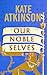 Our Noble Selves: A Novel