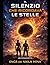 Il Silenzio Che Ricordava le Stelle (Italian Edition)
