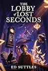The Lobby of Lost Seconds