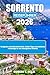 SORRENTO REISEFUHRER 2026: Navigation durch Barrierefreiheit, Insider-Tipps und praktische Ratschläge für ein reibungsloses Erlebnis (German Edition)