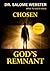 Chosen - God's Remnant: Arise to God's Voice