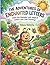The Adventures of Enchanted Letters: Learn the alphabet with magical letters and cute drawings