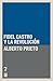 Fidel Castro y la Revolución (Spanish Edition)