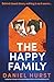 The Happy Family: A gripping and page-turning psychological thriller with a breathtaking twist (The Hunt family)