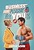 It's a Business Doing Pleasure With You: A Novel