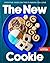 The New Cookie: Creative Takes on the Classics You Love