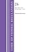 Code of Federal Regulations, Title 26 Internal Rev 500-599, Revised as of April 1, 2025