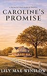 Caroline's Promis...