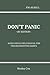 DON'T PANIC: AV EDITION