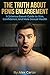 The Truth About Penis Enlargement: A Science-Based Guide to Size, Confidence, Male Sexual Health & Performance