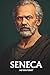 SENECA AUF DEN PUNKT: Das W...