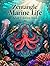 Zentangle Marine Life – Adult Coloring Book: Relaxing Ocean-Inspired Patterns for Stress Relief, Mindfulness, and Creative Expression