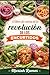 EL LIBRO DE COCINA DE LA REVOLUCIÓN DE LOS ENCURTIDOS (Spanish Edition)