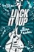 Lick It Up: A Long Licks Ro...