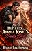 The Ruthless Alpha King’s B...