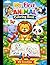 Animals Coloring Book for Kids Ages 3–6: Fun & Easy Cute Animal Designs for Toddlers and Preschool Kids | Simple Coloring Pages for Boys & Girls
