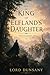 THE KING OF ELFLAND’S DAUGHTER: A Timeless Tale of Magic, Love, and the Realm Beyond Time