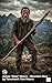 James "Bear" Moore: Mountain Man