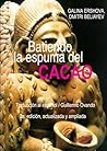BATIENDO LA ESPUMA DEL CACAO (Spanish Edition)