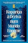 Rapariga à Deriva Num Mundo Enorme (Portuguese Edition)