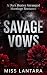 Savage Vows by MISS LANTARA