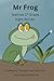 Mr Frog Teaches 1st Grade Sight Words