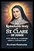 THE REMARKABLE STORY OF ST. CLARE OF ASSISI (Life of Catholic Saints)