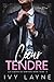 Cœur Tendre: Roman d'amour milliardaire (Les Cœurs de Sawyers Bend) (French Edition)