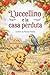 L'uccellino e la casa perduta: Favola breve della buonanotte rilassante ed educativa per bambini dai 2 ai 5 anni. (Italian Edition)