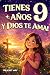 Tienes 9 años y Dios te Ama...