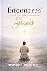 Encontros com Jesus (Portuguese Edition)