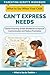 What to Say When Your Child Can’t Express Their Needs: Gentle Parenting Scripts Workbook to Improve Communication and Reduce Frustration — For Toddlers (The What to Say Parenting Scripts Workbook)