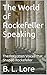The World of Rockefeller Speaking: The Forgotten Voices that Shaped Rockefeller