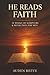 He Reads Faith: 52 Weeks of Scripture & Reflection for Men