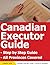 Canadian Executor Guide - Canada Executors Handbook - Canada Executor Step by Step Guide