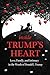 Inside Trump's Heart: Love, Family, and Intimacy in the Words of Donald J. Trump