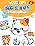Toddler’s Big & Fun Coloring Book Ages 1-3: 112 Easy and Bold Pages Featuring Letters, Numbers, Shapes and Everyday Objects for Toddlers