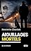 Aiguillages mortels