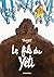 Le Fils du Yéti: Nouvelle édition en couleurs