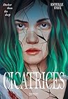 Cicatrices by Estelle Faye