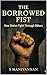 THE BORROWED FIST: How States Fight Through Others