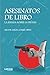Asesinatos de libro: La espada sobre la pluma (Spanish Edition)