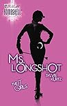 Ms. Longshot (The It Girls, #4)