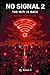 No Signal 2 The Wifi Is Back