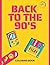Back to the 90´s: Nostalgia Coloring Book for Adults and Teens: Bold and Easy Retro Designs: Toys, Cartoons, Fashion, and Pop Culture Icons from the ... Aesthetic Pages for Stress Relief and Fun