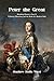 Peter the Great: Breaking Russia to Save It: Violence, Obsession, and the Birth of a Modern State