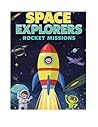 Space Explorers: Rocket Missions – Fun Space Coloring Book for Kids Ages 4–8